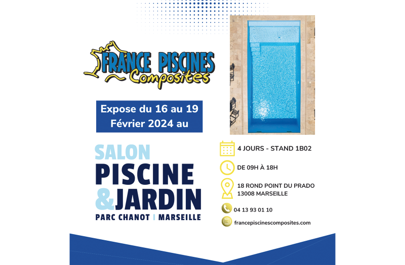 SALON PISCINE & JARDIN - MARSEILLE 2024